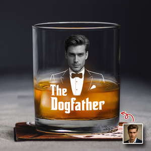 Custom The Dogfather Photo Whiskey Glass Gift For Dod Dad TH10 896731