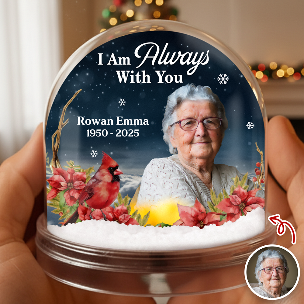 Custom Photo I Am Always With You Memorial Cardinal Acrylic Snow Globe HA75 898018