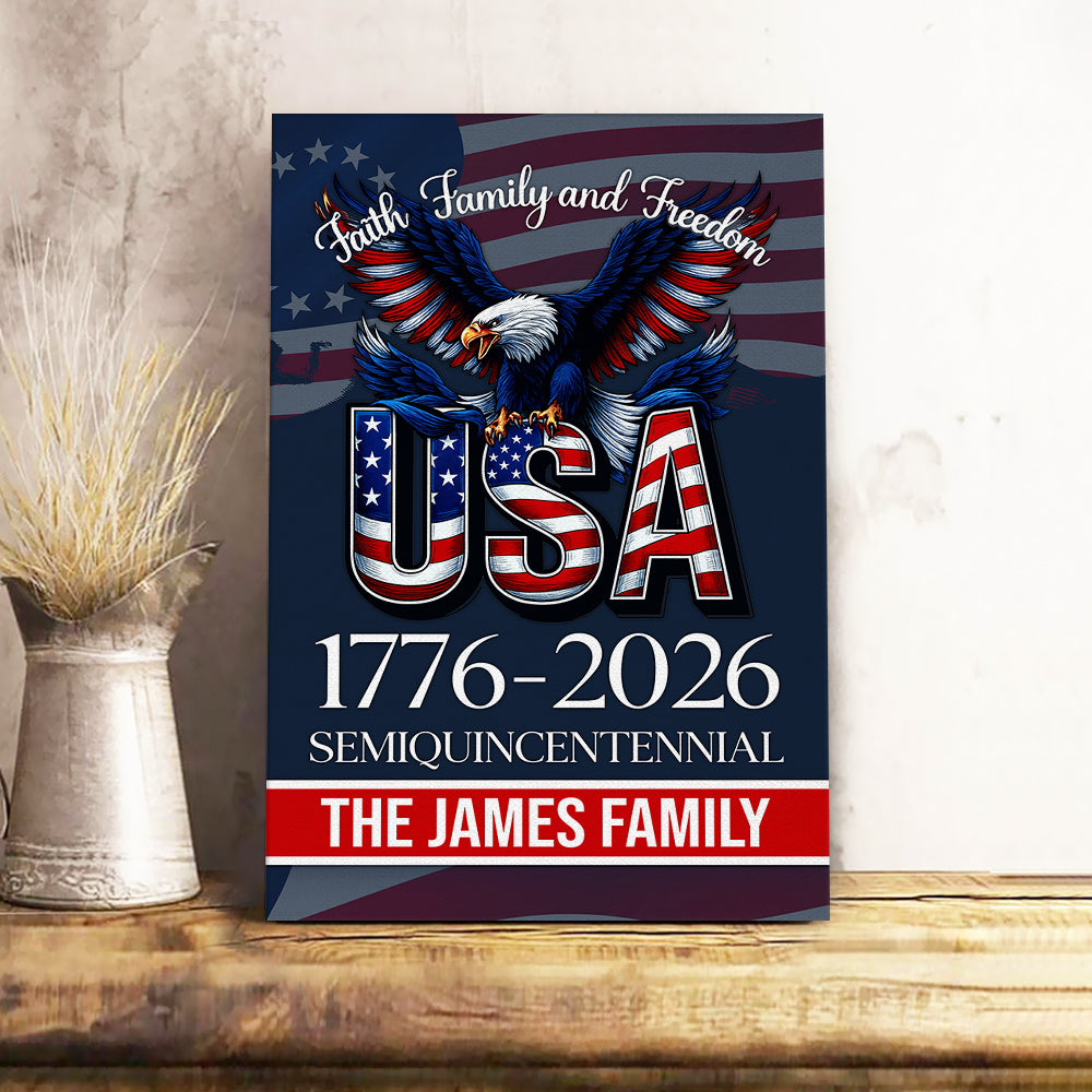 Personalized Faith, Family & Freedom USA 250 Years Patriotic Canvas Poster HO82 901444