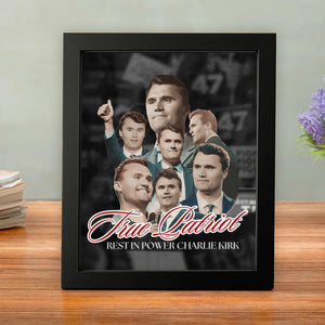 True Patriot Rest In Power Charlie Kirk Picture Frame HO82 65816