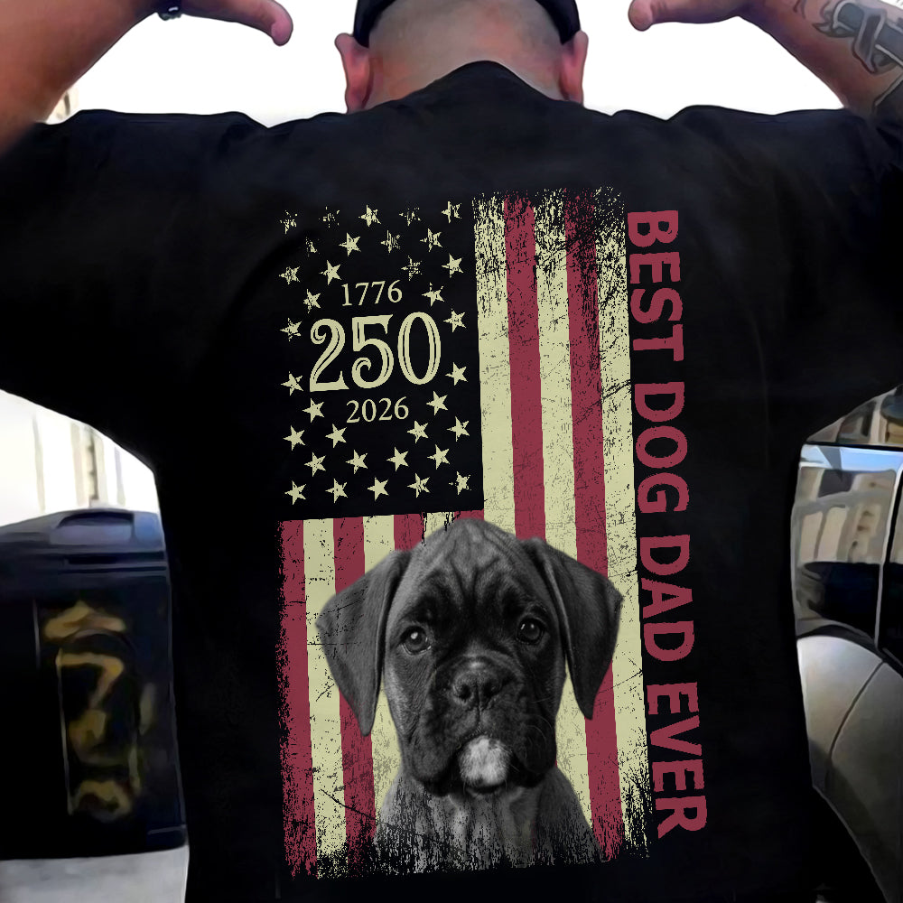 Upload Photo Best Dog Dad Ever, Best Cat Dad Ever Dog Cat Shirt, US Flag Back Shirt HA75 921406