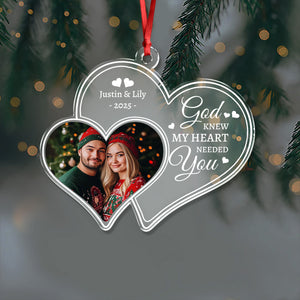 Custom Photo God Knew My Heart Needed You - Personalized Custom Shaped Acrylic Ornament For Couple LM32 895903