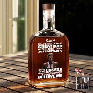Custom Photo You Are A Great Dad Whiskey Bottle For Dad TH10 896733