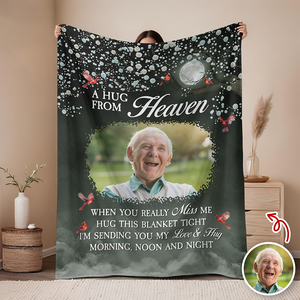 Custom Photo A Hug From Heaven Memorial Blanket Gifts for Family, Friends HO82 894454
