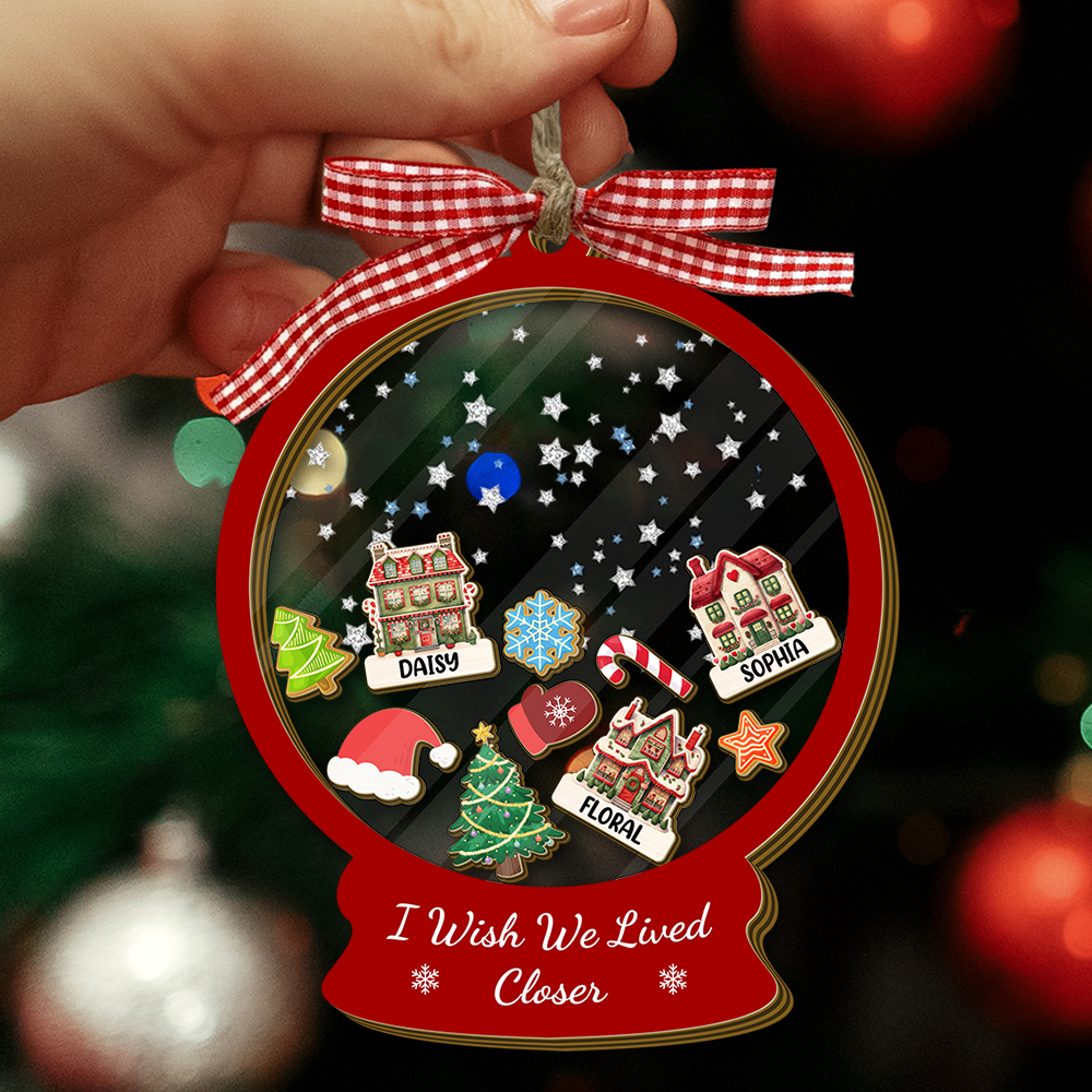 I Wish We Lived Closer - Personalized Shaker Ornament Gift For Friend, Best Friend CH07 899016