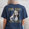 Custom Photo Look Who's Getting Married Backside Comfort Shirt - Personalized Bachelorette Gift CH07 180250