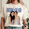 Personalised Maid of Honor Photo Comfort Shirt, Custom Photo Bridesmaid Shirt Bachelorette Party Shirt CH07 180242