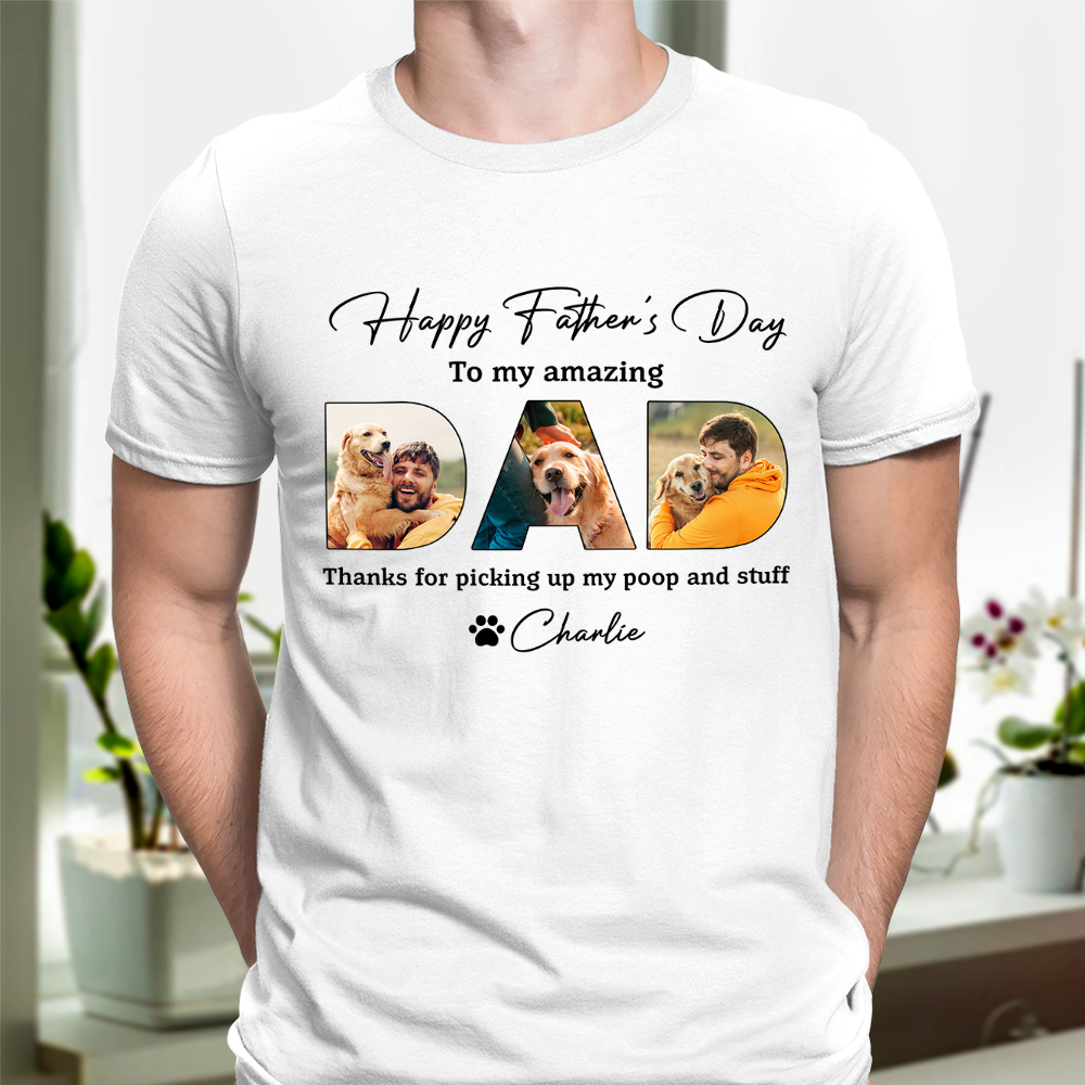Custom Photo Happy Father's Day To My Amazing Dad Bright Shirt Dog Lovers Gift CH07 895882