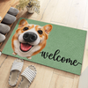 Custom Funny Pet Face Welcome Home Doormat - Personalized Gift For Pet Lovers CH07 911938