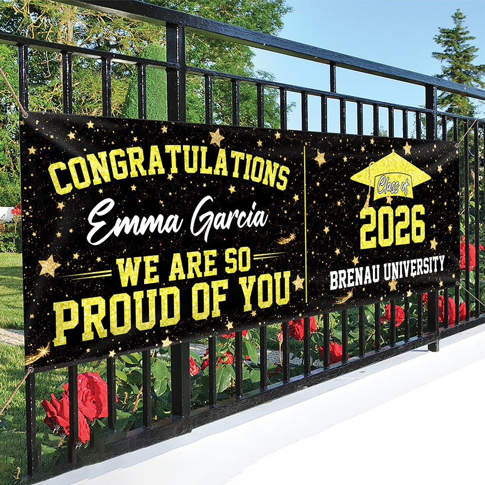 Custom Name We Are So Proud  Of You Banner 2026 Graduation Gift TH10 898773