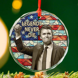 Charlie Kirk Legends Never Die Glass Ornament TH10 896371