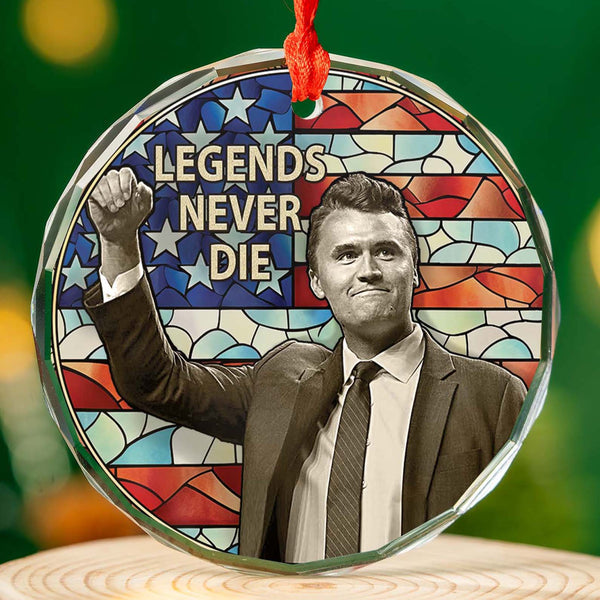 Charlie Kirk Legends Never Die Glass Ornament TH10 896371