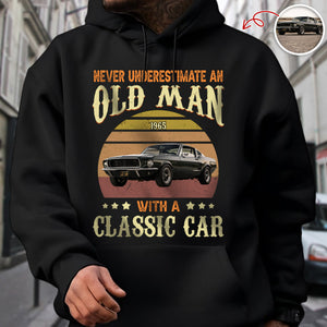 Custom Car Photo Never Underestimate An Old Man With A Classic Car Dark Shirt CH07 896310