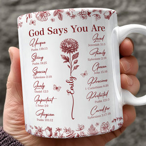 God Says You Are Christian Gift Toile De Jouy Birth Flower - Personalized Mug TH10 894797
