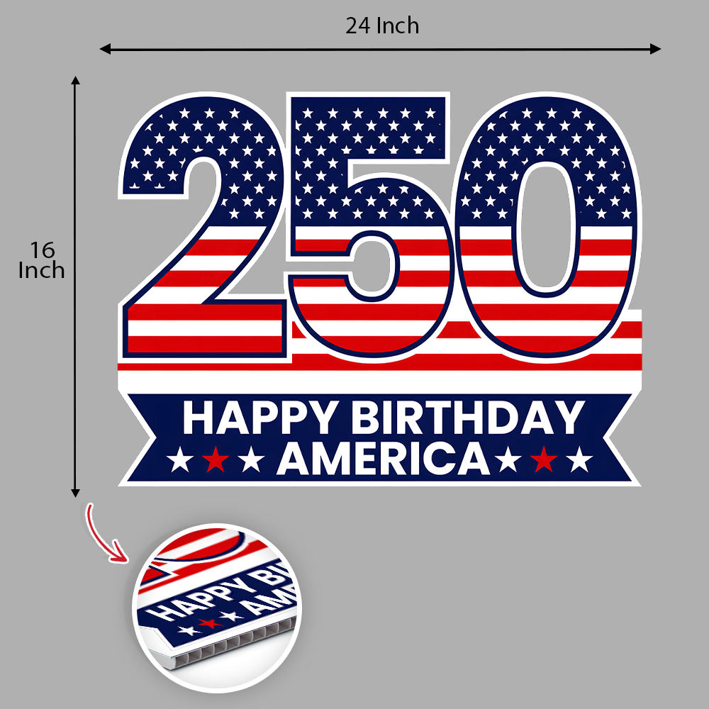 250 Happy Birthday America Yard Sign, USA 1776-2026 Patriotic Decoration TH10 170219