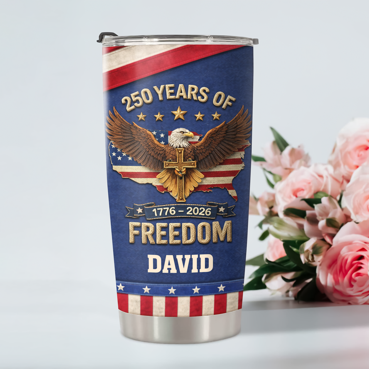 Custom Name 250 Years Of Freedom 1776 - 2026 Fat Tumbler TH10 898733