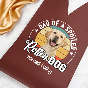 Custom Dog Photo Dad Of A Spoiled Rotten Dog Leather Wine Bag LM32 893879
