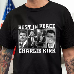 Rest In Peace For Charlie Kirk Memorial Dark Shirt HO82 65732