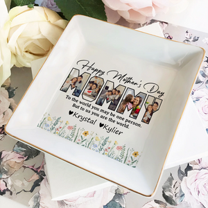 Custom Photo Happy Mother's Day To My World Jewelry Dish LM32 893147