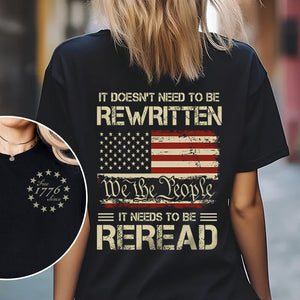 It Doesn't To Be Rewritten It Needs To Be Reread American History 1776 Vintage Back & Front Shirt HO82 894598