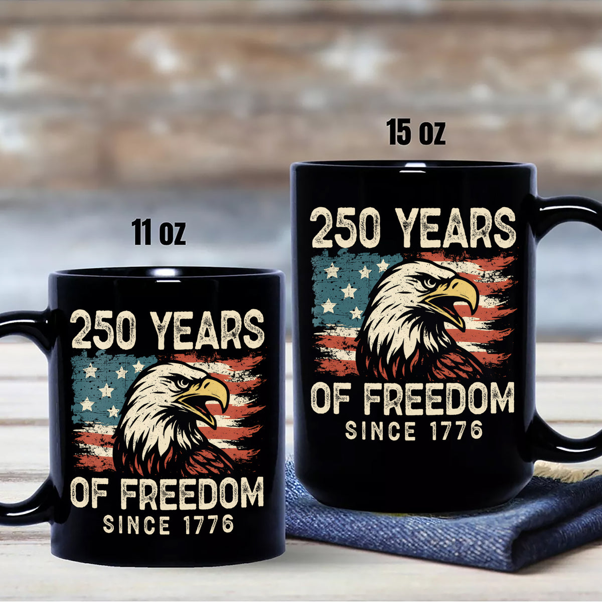 250 Years Of Freedom Since 1776 USA Bald Eagle America Flag Black Mug HA75 897370