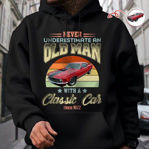 Custom Car Photo Never Underestimate An Old Man With A Classic Car Shirt HO82 900196