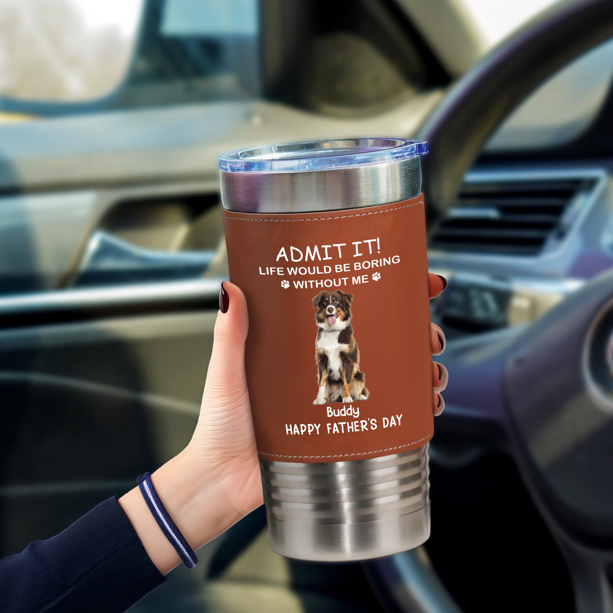 Custom Photo Life Would Be Boring Without Me Dog Cat Tumbler HO82 894114