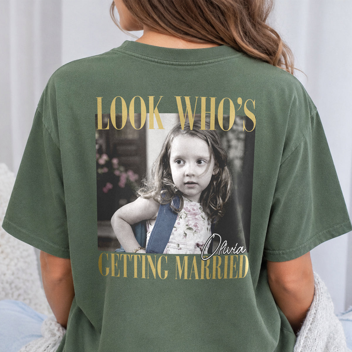 Custom Photo Look Who's Getting Married Backside Comfort Shirt - Personalized Bachelorette Gift CH07 180250