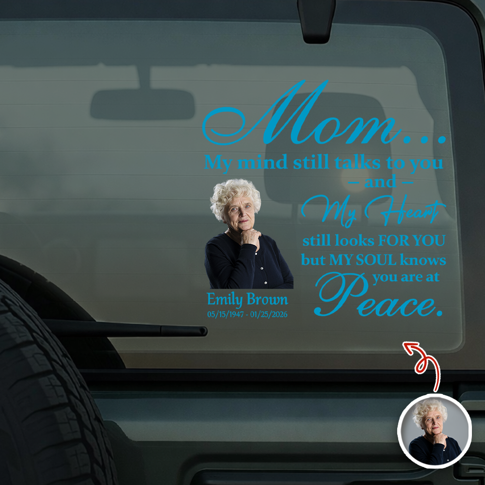 Custom Photo My Mind Still Talks to You Memorial Car Window Decal Sticker HA75 899010