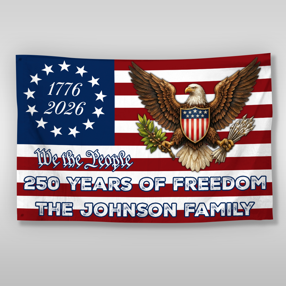 Custom Family Name We The People 250 Years Of Freedom House Flag TH10 169035