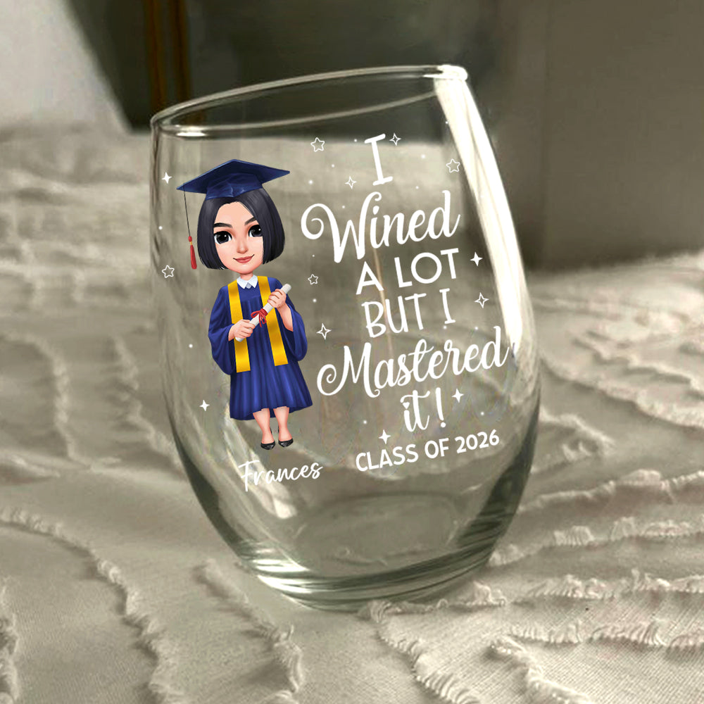 I Wined A Lot Graduation Stermless Wine Glass Personalized Gift HO82 893662