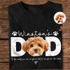 Custom Photo Dog Dad Dark Shirt Fathers Day Gift For Dog Cat Owner HA75 921376
