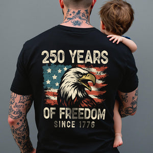 250 Years Of Freedom Since 1776 USA Bald Eagle America Flag Back Side Dark Shirt HA75 897368