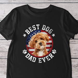 Custom Photo Best Dog Dad Ever With US Flag Dark Shirt HA75 892526
