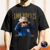 Custom Photo Look Who's 21 Comfort Shirt - Birthday Gift TH10 170561