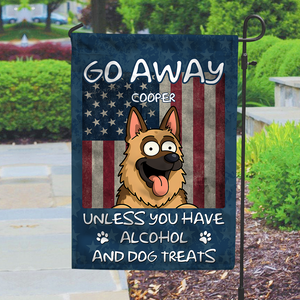 Welcome To My House, My Human Just Lives Here Personalized Garden Flag HA75 892200