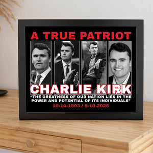 The Greatness Of Our Nation - A True Patriot Charlie Kirk Picture Frame HO82 65800