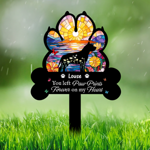 Personalized You Left Paw Prints Forever On Our Hearts - Personalized Garden Stake CH07 896236