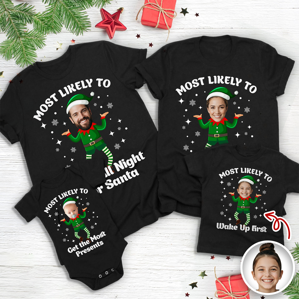 Custom Photo Most Likely To Christmas Family Matching Shirt HO82 900460