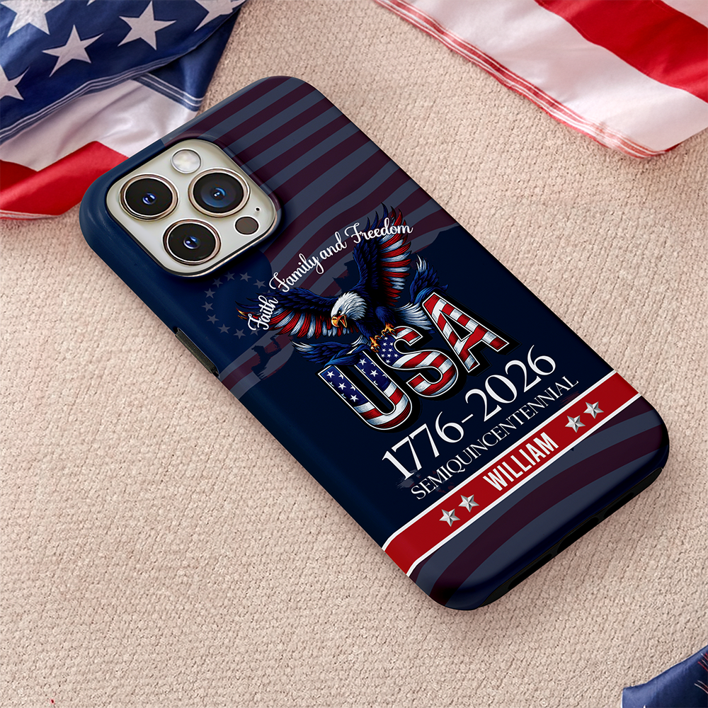 Custom Name Faith, Family & Freedom America 250 Years Patriotic Phone Case TH10 898613