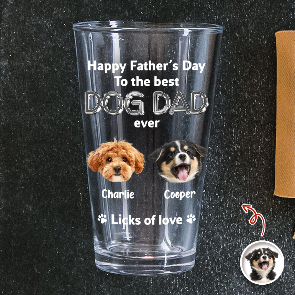 Custom Photo Happy Father's Day To The Best Dog Dad Ever Beer Glass HA75 921392