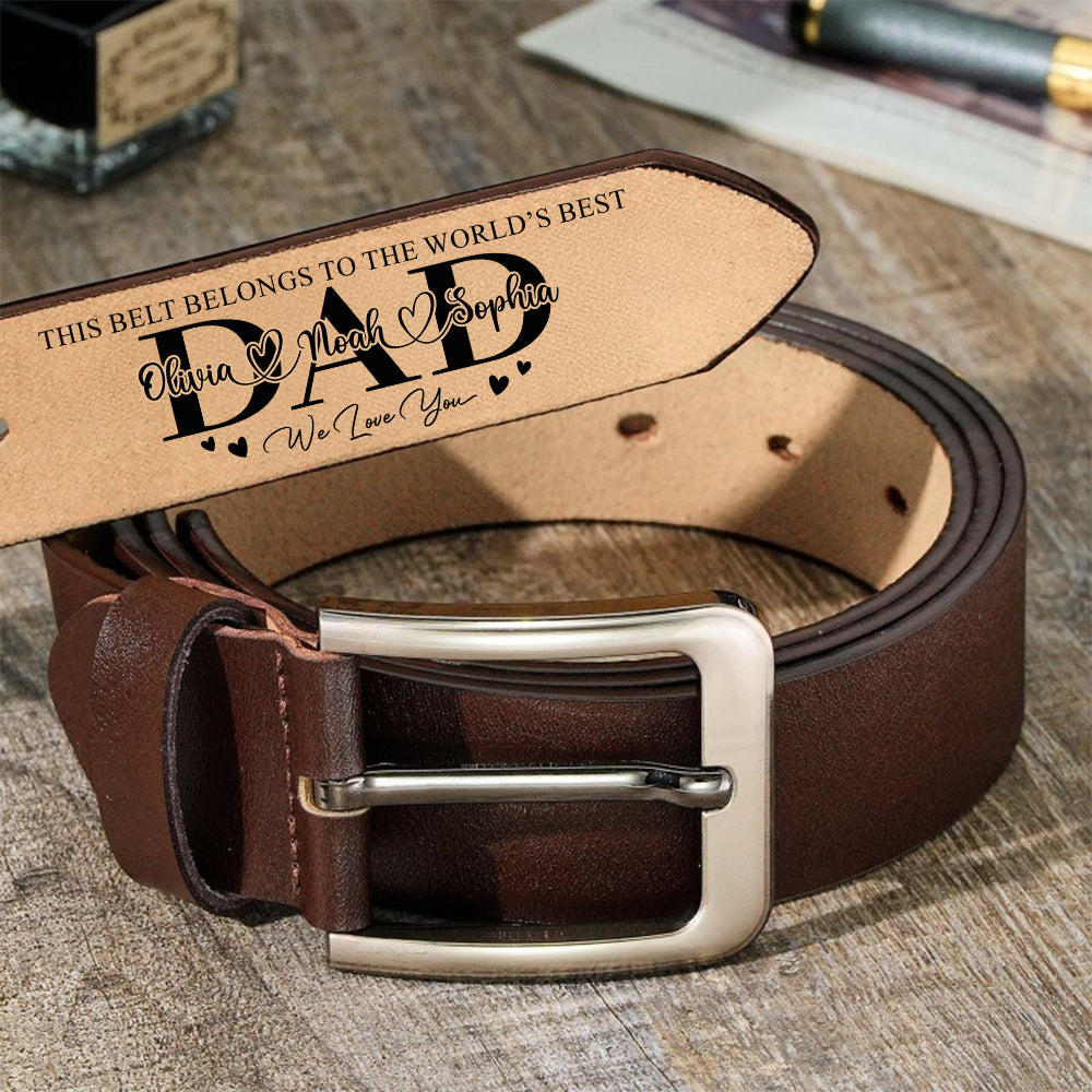 Custom Kid Names This Belt Belongs To The World’s Best Dad Leather Belt - Personalized Gift for Father LM32 899789