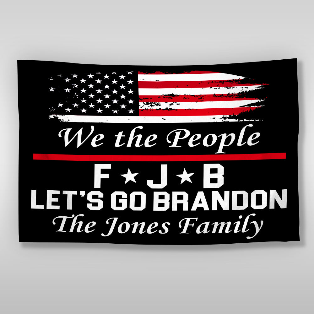 Custom Family Name We The People 1776 Let's Go Brandon Double-Sided Flag HO82 900350