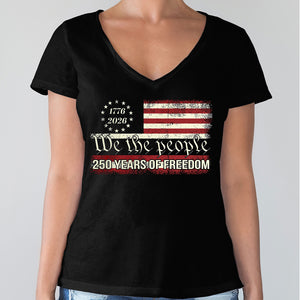We The People 250 Years Of Freedom Dark Shirt TH10 894549