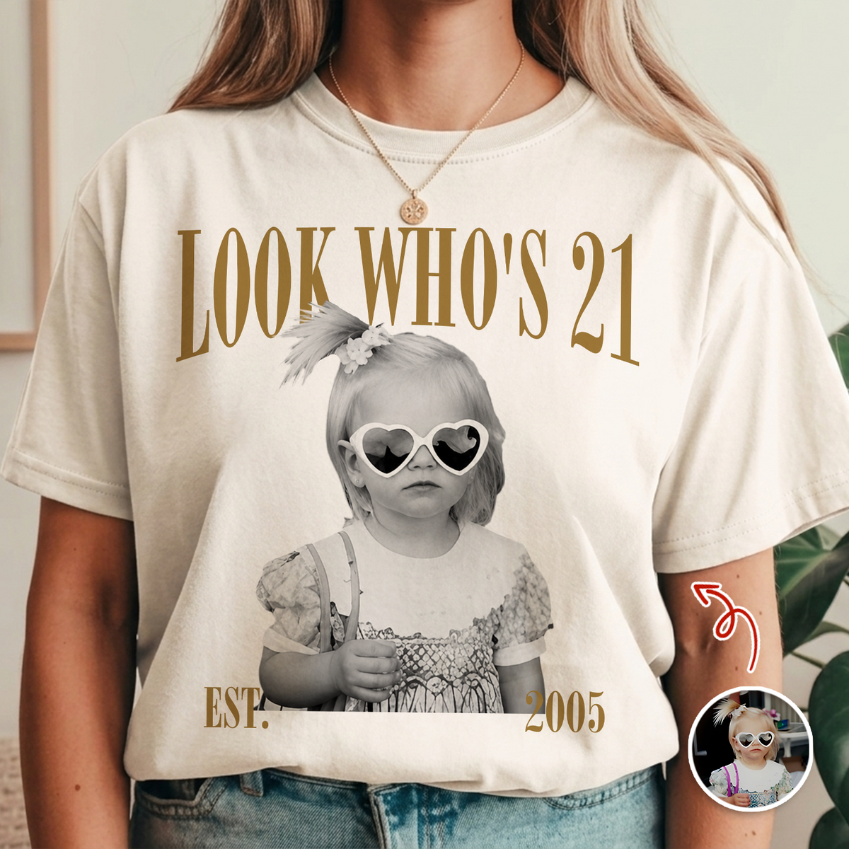 Custom Photo Look Who's 21 Comfort Shirt - Birthday Gift TH10 170561