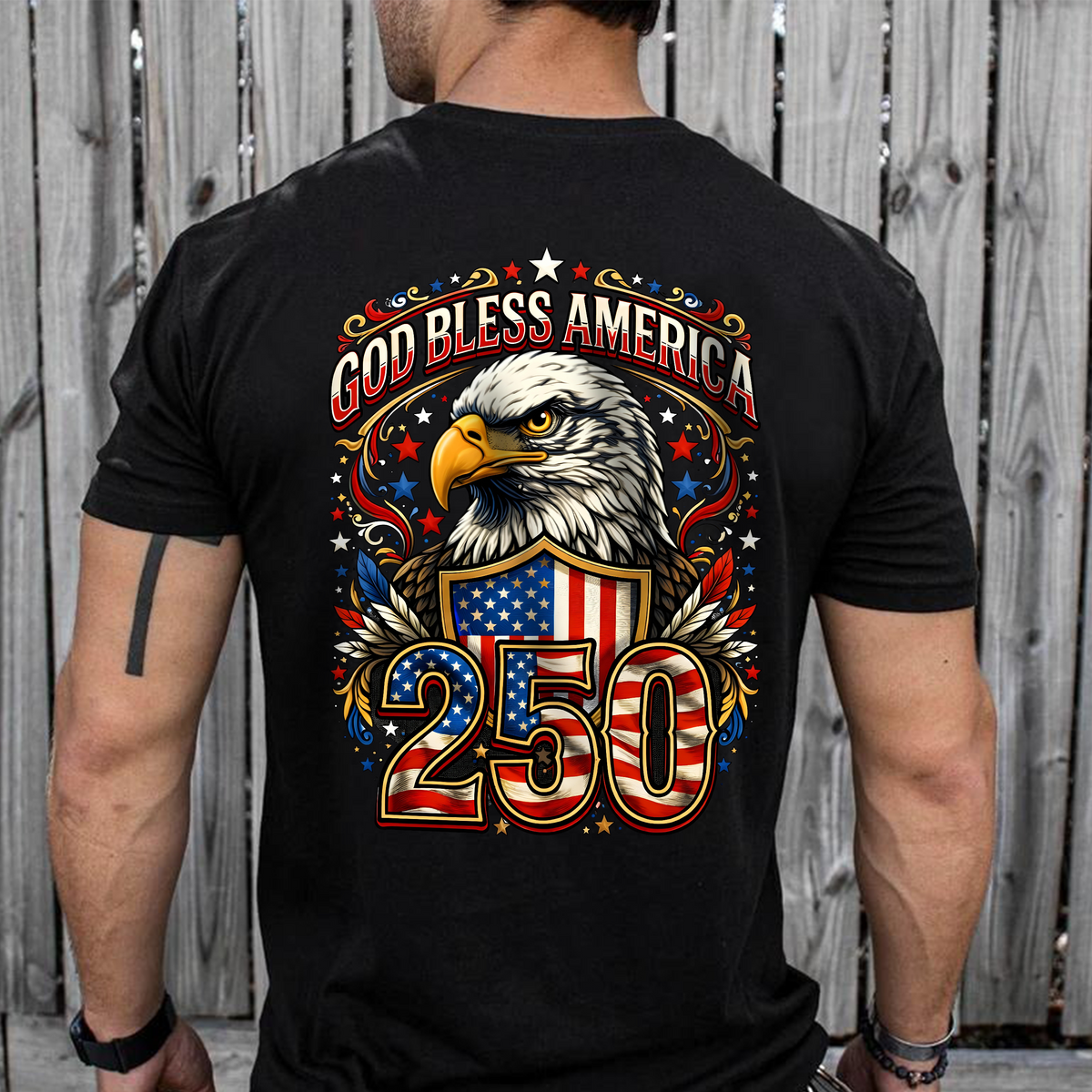 Patriotic God Bless America Dark Shirt 250th Anniversary of America Back Shirt CH07 910966