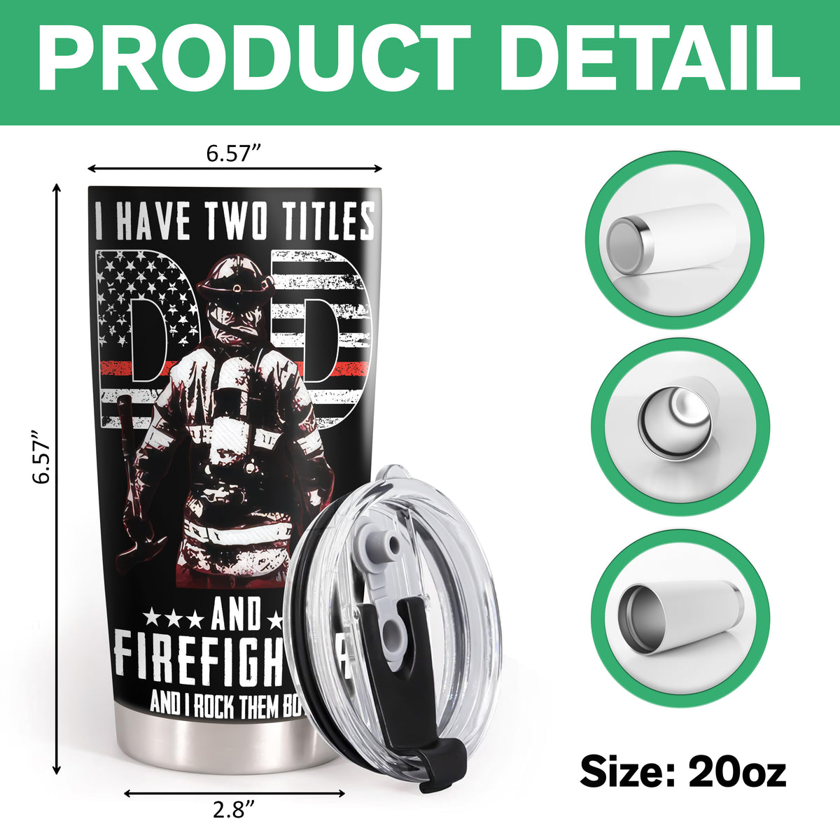 Personalized Tumbler I Have Two Titles Dad And Firefighter TH10 892887