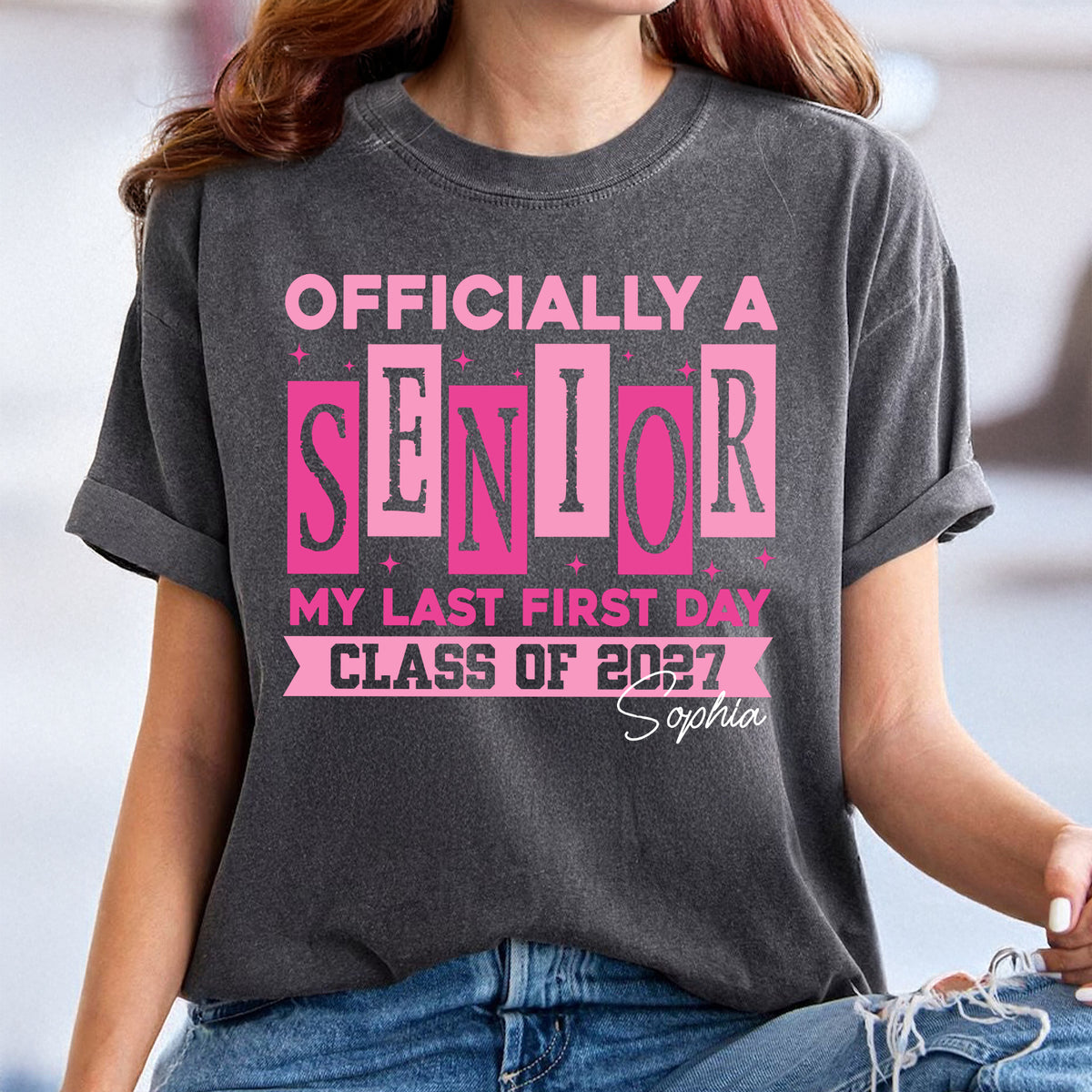 Personalised Name Officially A Senior - My Last First Day Comfort Shirt HA75 922060