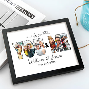 Custom Photo Love You And Me Got This Picture Frame LM32 893751