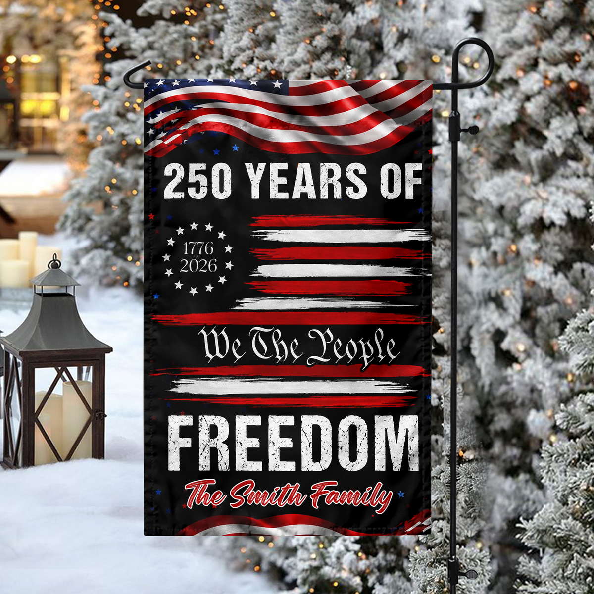 Personalized USA 250 Years of Freedom 1776 2026 We The People Patriotic Garden Flag HO82 900910